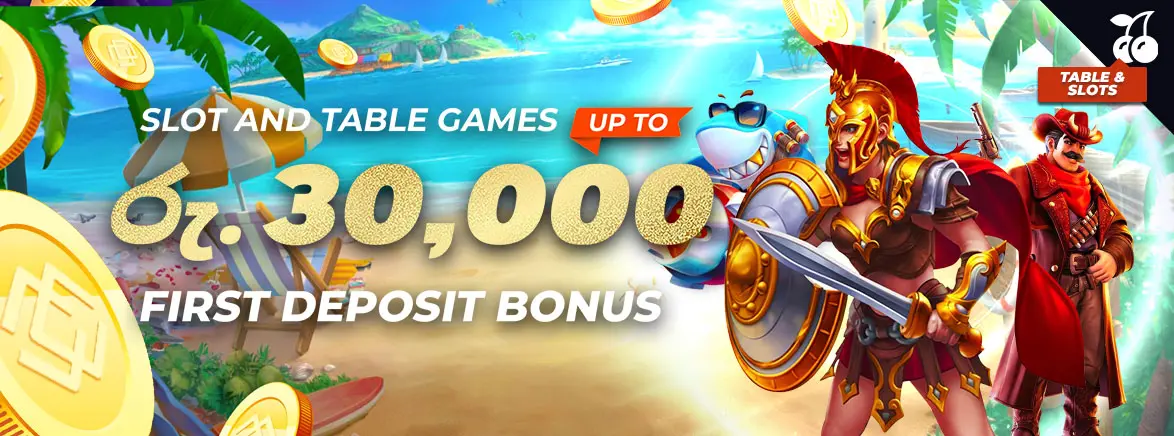 Slots & Table Games 150% First Deposit Bonus 30,000 LKR