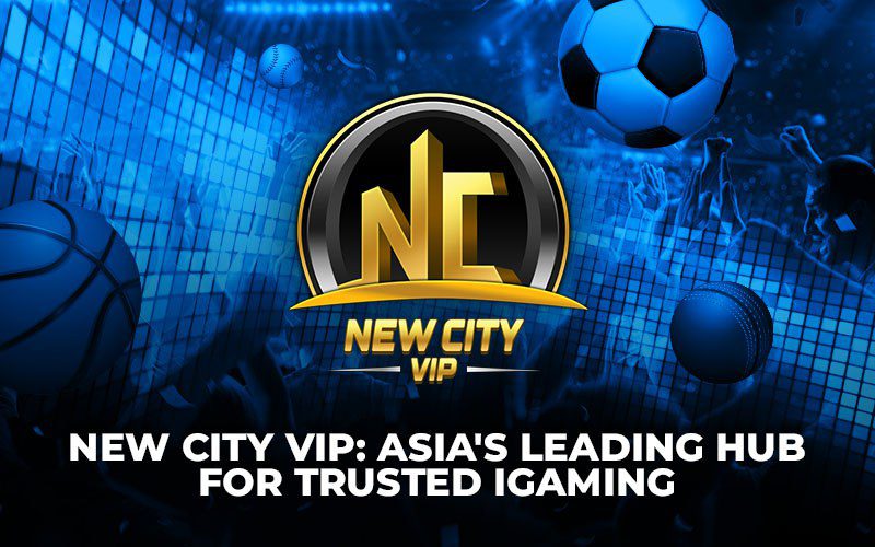 New City VIP - Fastest Growing iGaming Alliance in Asia